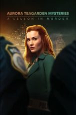 Nonton Film Aurora Teagarden Mysteries: A Lesson in Murder (2024) Full Movie Terbaru Sub Indo Gratis
