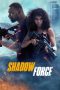 Nonton Shadow Force (2025) Full Movie Nonton Online Free