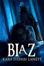 Nonton Biaz: Kara İyenin Laneti (2024) Full Movie Nonton Online Free